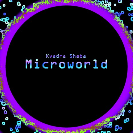 Microworld (Experimental Voice Mix)