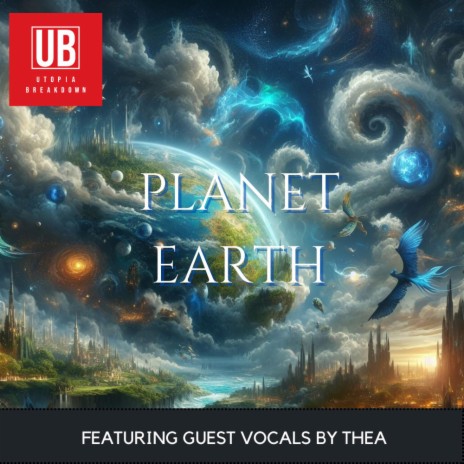 Planet Earth ft. Thea | Boomplay Music