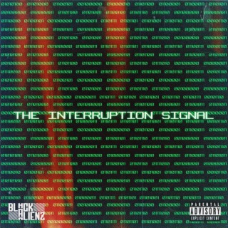 The Interruption Signal