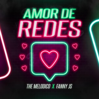 Amor De Redes ft. Fanny Js lyrics | Boomplay Music