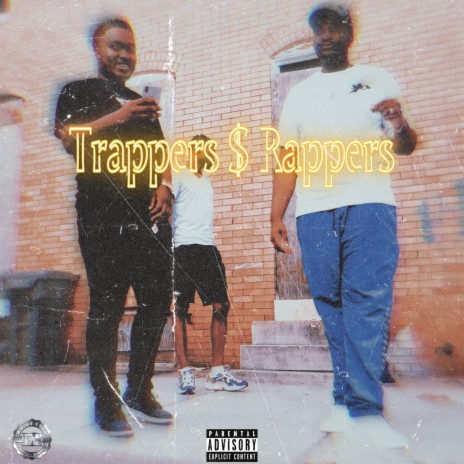 Trappers & Rappers ft. Macktay | Boomplay Music