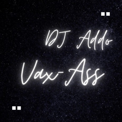 Vax-Ass ft. Natoxie | Boomplay Music