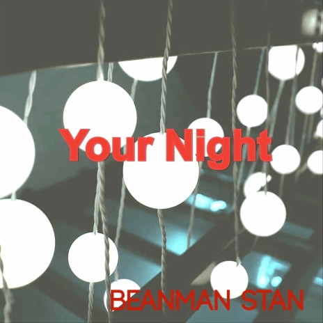 Your Night | Boomplay Music
