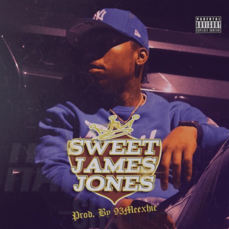 Sweet James Jones ft. 93Meexhie | Boomplay Music
