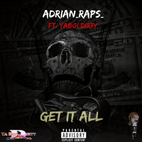 Get It All ft. Yaboi Dirty | Boomplay Music