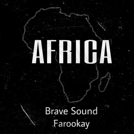 AFRICA ft. FAROOKAY | Boomplay Music