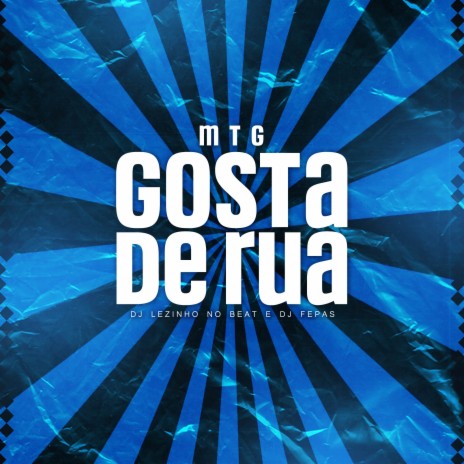 Mtg Gosta De Rua ft. DJ Fepas | Boomplay Music