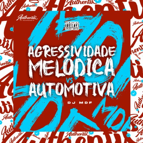 Agressividade Melodica Vs Automotiva | Boomplay Music