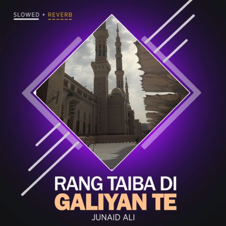 Rang Taiba Di Galiyan Te Lofi | Boomplay Music