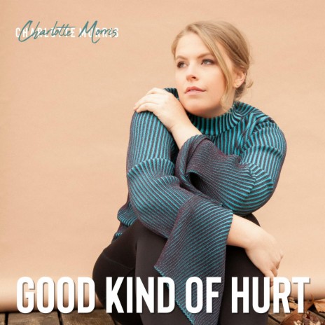 Good Kind of Hurt | Boomplay Music