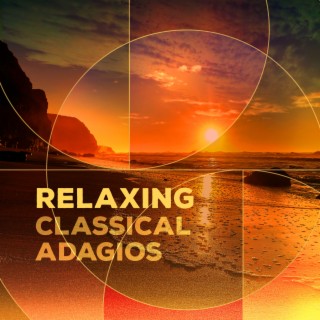 Relaxing Classical Adagios