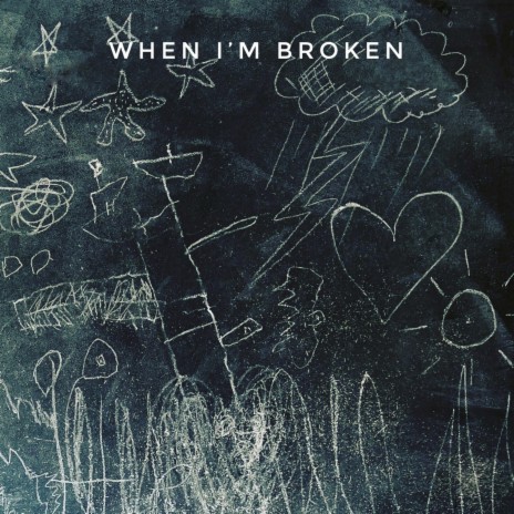 When I am broken | Boomplay Music