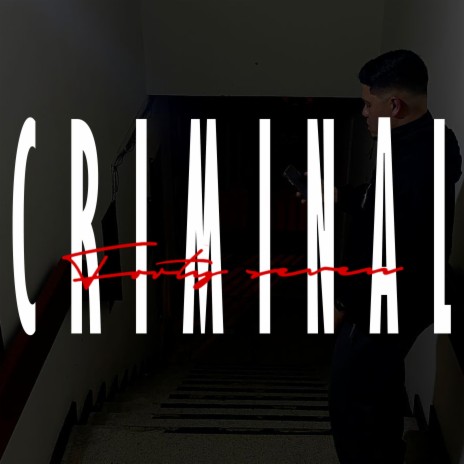 Criminal | Boomplay Music