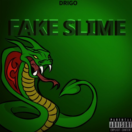 Fake Slime ft. Mani Lobo | Boomplay Music