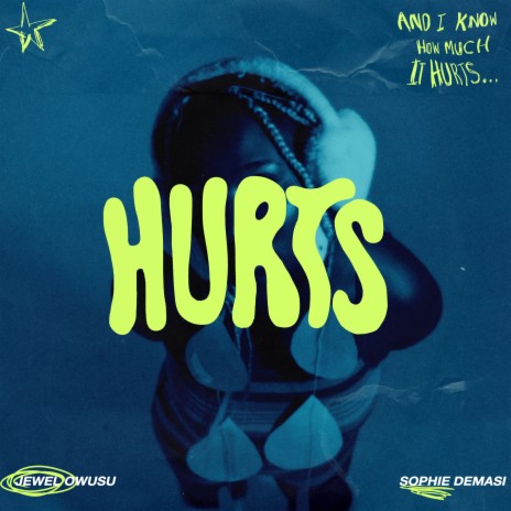 hurts ft. Sophie DeMasi | Boomplay Music