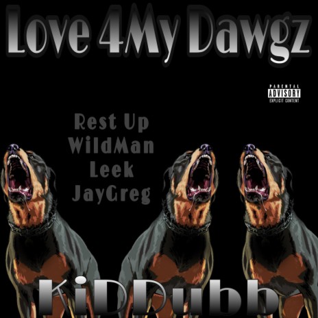 Love 4My Dawgz | Boomplay Music