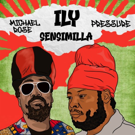 ILY Sensimilla ft. Pressure Busspipe | Boomplay Music