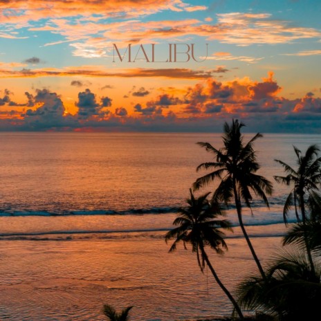 Malibu | Boomplay Music