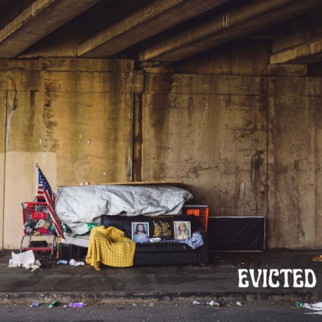 Evicted | Boomplay Music