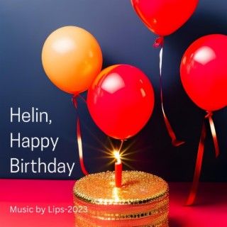 Hellin, Happy Birthday