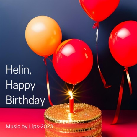 Hellin, Happy Birthday | Boomplay Music