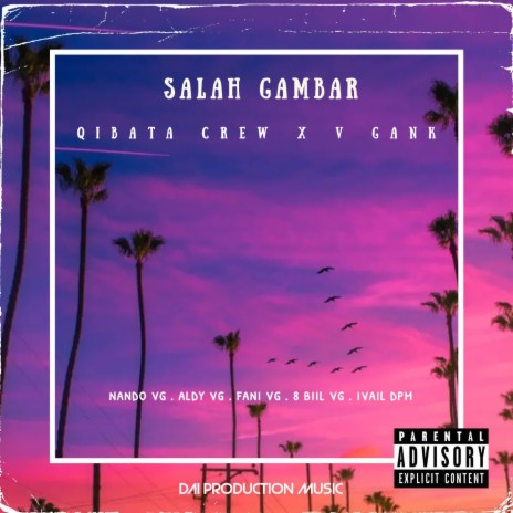 Salah gambar (ft. V gank) | Boomplay Music