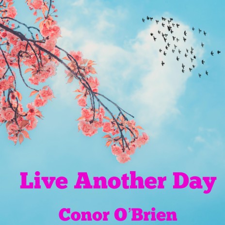 Live Another Day | Boomplay Music