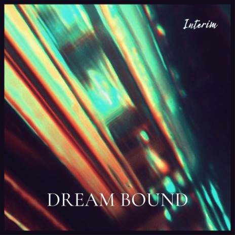 DREAMBOUND (Sped up) | Boomplay Music