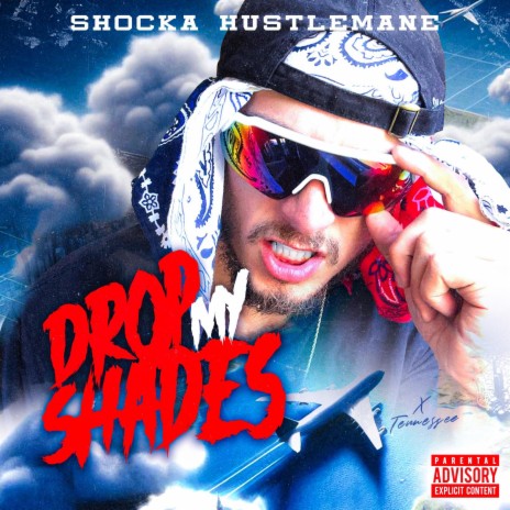 DROP MY SHADES | Boomplay Music