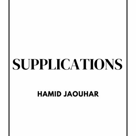 Supplications | Boomplay Music