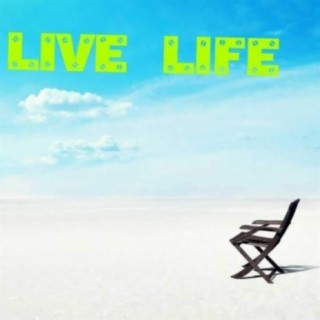 Live Life (feat. Jay D Ripper & Rich Mena)