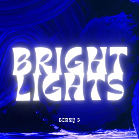 Bright Lights | Boomplay Music