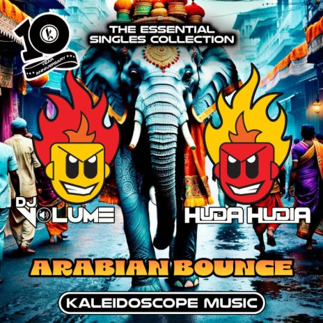 Arabian Bounce (Original Essential Mix) ft. DJ Volume