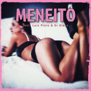 Meneito ft. Luis Pinto lyrics | Boomplay Music