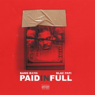 Paid In Full