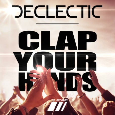 Clap your hands | Boomplay Music