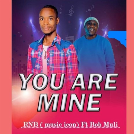 You are mine (feat. Bob Muli)