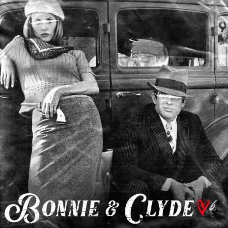 Bonnie&Clyde | Boomplay Music