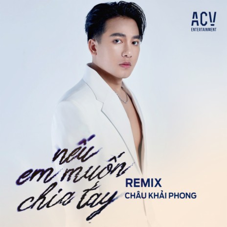 Nếu Em Muốn Chia Tay (Edm) | Boomplay Music