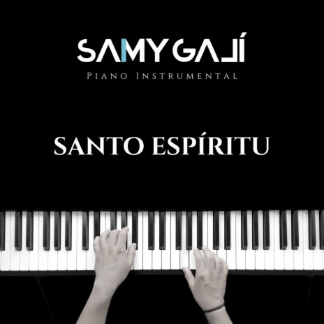 Santo Espíritu (Piano Instrumental) | Boomplay Music