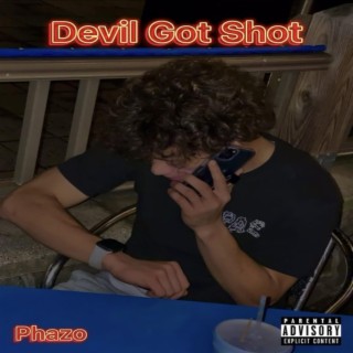 Devil Got Shot