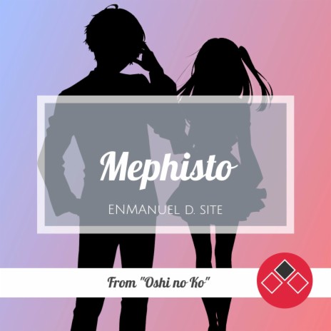 Mephisto (From Oshi no Ko) (Cover Version) | Boomplay Music