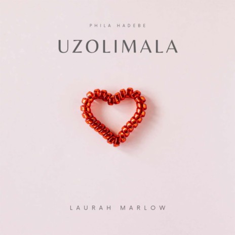 Uzolimala ft. Laurah Marlow | Boomplay Music