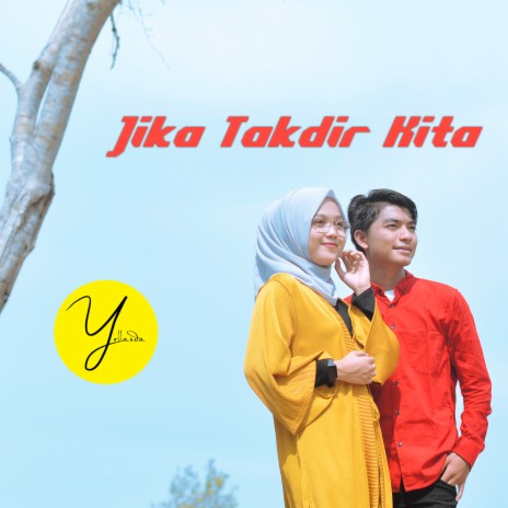 Jika Takdir Kita ft. Yoga Vhein | Boomplay Music