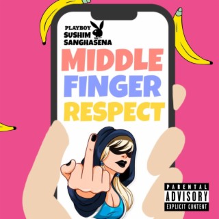 MIDDLE FINGER RESPECT