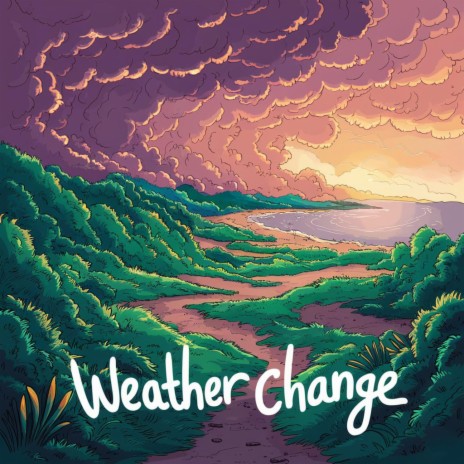 Weather Change | Boomplay Music