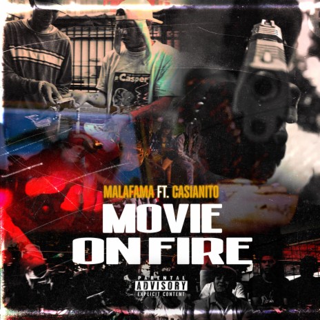 MOVIE ON FIRE ft. Casianito | Boomplay Music