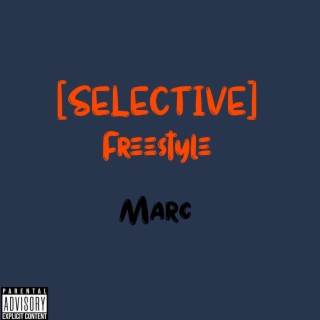 SELECTIVE Freestyle lyrics | Boomplay Music