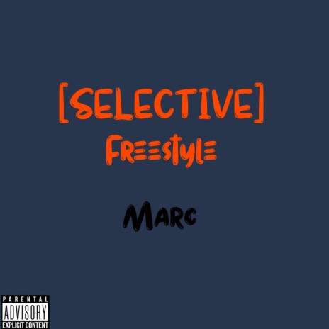 SELECTIVE Freestyle | Boomplay Music