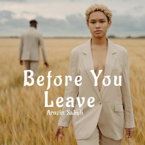 Before You Leave | Boomplay Music